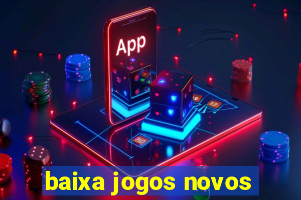 baixa jogos novos
